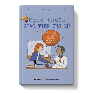 Sách - Nghệ thuật giao tiếp ứng xử