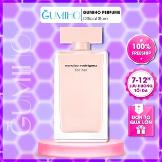 Nước hoa nữ Narciso Rodriguez For Her EDP - Nar Hồng nhạt cao, Hương phấn hoa tươi ngọt ngào, mát mẻ - GumihoPerfume