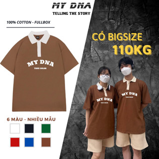 Áo polo local brand có bigsize 100kg cặp đôi nam nữ cao cấp unisex form dáng rộng fullbox by May Minh Thành MYDNA ngực