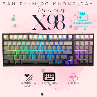 Bàn Phím Cơ Xinmeng X98 PRO - 3 mode kết nối - LED RGB Cao Cấp - Hotswap 5 Pin, Lót Foam, mạch xuôi