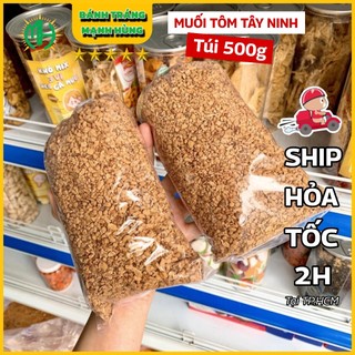 500g MUỐI TÔM TÂY NINH CHÍNH GỐC MẠNH HÙNG