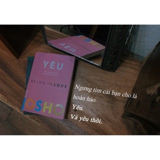 Sách - Yêu (Yêu Trong Tỉnh Thức - Being In Love) - OSHO