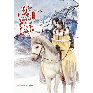 Sách - Đế Vương Công Lược (Tập 4+5)