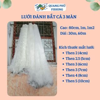 Lưới đánh cá 3 màng cao 80cm, 1m, 1m2 then 2.5, 3, 3.5, 4, 5 dài 30m, 60m bắt cá nhỏ to ở sông hồ ao suối