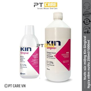 PT CARE VN | Nước Súc Miệng Kin Gingival Ngăn Ngừa Viêm Nướu 250ml/1000ml