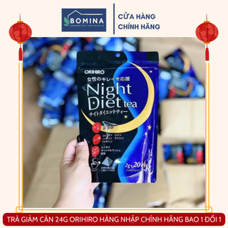 Trà night diet 24g orihiro nhật bản giảm mỡ thừa hiệu quả không mệt mỏi 20-24 gói