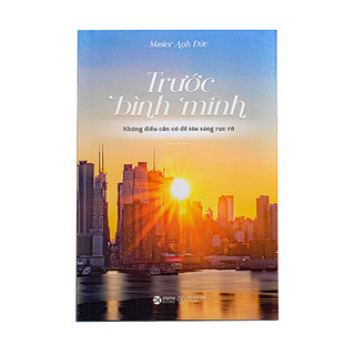 Sách Hay: Trước bình minh - Tác giả Master Anh Đức