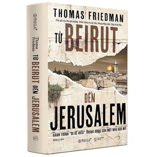 Sách - Từ BEIRUT Đến JERUSALEM
