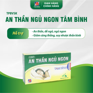 Combo 02 hộp 20 viên An thần ngủ ngon Tâm Bình - Hỗ trợ giảm mất ngủ, ngủ không sâu giấc, lo âu, căng thẳng