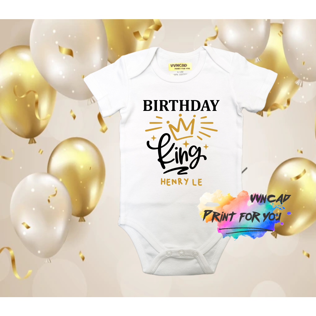 Áo sinh nhật bé  trai bé gái Baby Bodysuits Unisex Cotton custom name với họa tiết Birthday King and