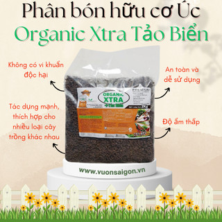 Phân hữu cơ tảo biển Úc Organic Xtra (gói 2kg) dạng viên nén giúp cây khỏe,tăng năng suất,chất lượng