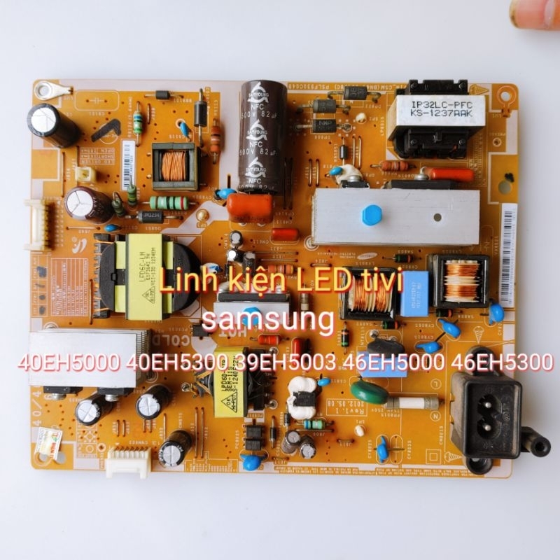 Bo nguồn TIVI Samsung 40EH5000 40EH5300 39EH5003 46EH5000 46EH5300