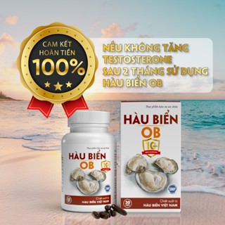 (Nên Dùng 2 Hộp) Bổ Tinh Trùng Hàu Biển Ob Tăng Sinh Lý Nam Oyster (Hộp 30v) GrowGreenAZ