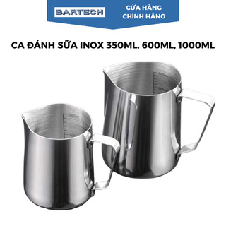 Ca Đánh Sữa Inox Có Vạch Chia Định Lượng 350ml, 600ml, 1000ml - Bartech