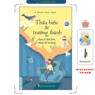 Sách thấu hiểu để trưởng thành - chưa đủ thấu hiểu, chẳng thể an nhiên