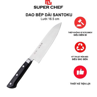 Dao Bếp Dài Santoku Nhật Chính Hãng Super Chef Lưỡi 16.5cm Siêu Bén DAO D