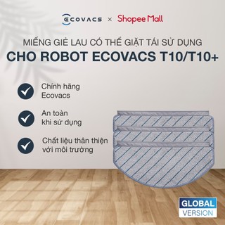 Combo 3 Miếng giẻ lau có thể giặt tái sử dụng tương thích với Robot Ecovacs T10/T10 Plus