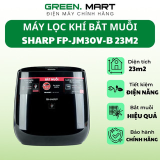 Máy lọc không khí tạo ion bắt muỗi Sharp FP-JM30V-B  khử mùi lọc bụi diệt khuẩn công nghệ Plasmacluster ion chính hãng