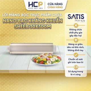 Lõi Màng Bọc Thực Phẩm PE Kháng Khuẩn 30CMX300M SATIS Phủ Nano Bạc An Toàn Cho Sức Khỏe Dùng Được Cho Lò Vi Sóng