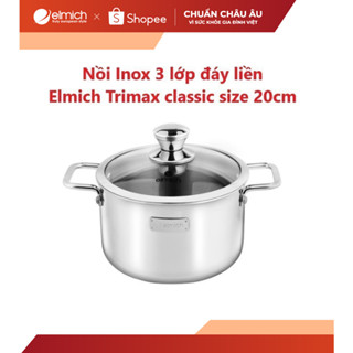 [LIFEMCMBP4 -12% đơn 250K] Nồi Inox 3 lớp đáy liền Elmich Trimax classic 2407OL size 20cm