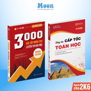 Combo sách toán ôn thi đánh giá năng lực và thpt quốc gia, Tổng ôn toán học và Nâng cao toán học 2022