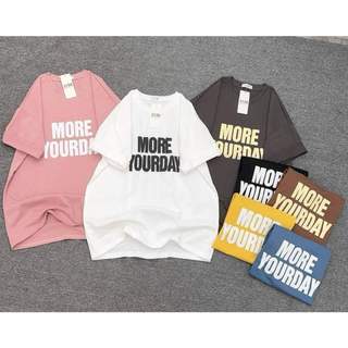 Áo thun phông nam nữ cotton khô in chữ More Yourday form rộng nhiều màu