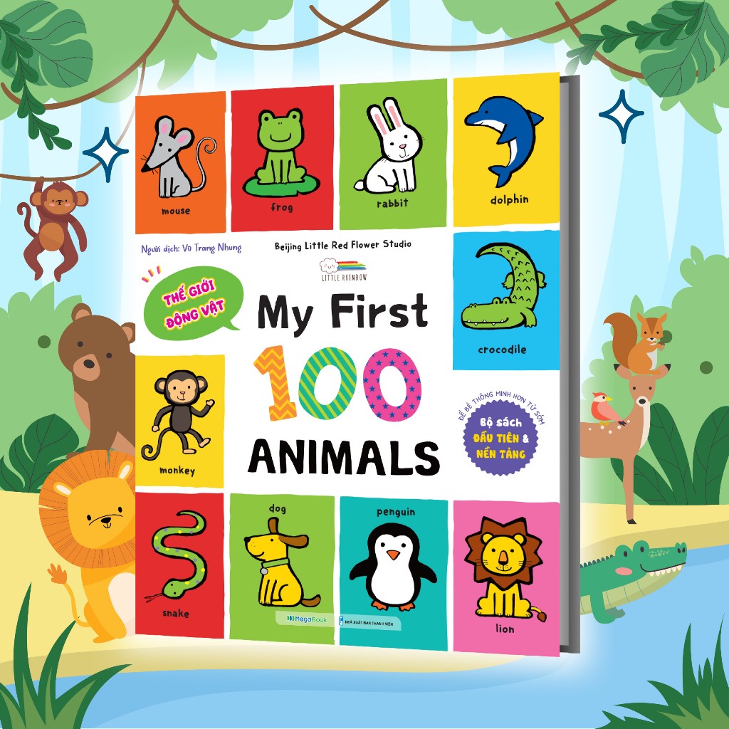 Sách My First 100 Animals - Sách Từ Vựng Đầu Đời Cho Bé, 100 động vật đầu tiên