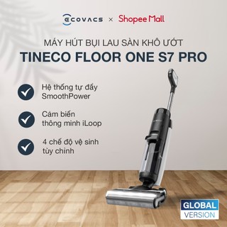 Máy hút bụi lau sàn khô ướt tineco floor one s7 pro- bản quốc tế - bh 12 tháng - lực hút 12000pa