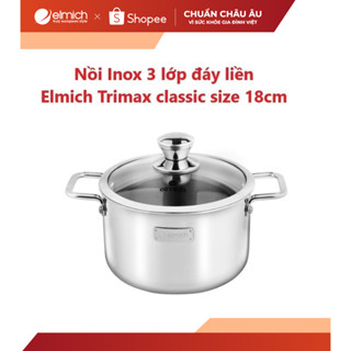 [LIFEMCMBP4 -12% đơn 250K] Nồi Inox 3 lớp đáy liền Elmich Trimax classic 2406OL size 18cm