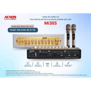 Vang số chỉnh cơ Acnos Mi30S Ver 2024 (Hát karaoke qua tần số FM xe Oto, Có reverd, Echo, Bluetooth 5.0, Optical, 2 Mic)