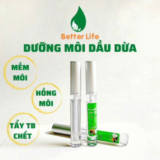 Ống dưỡng môi dầu dừa organic 100% nguyên chất ép lạnh Better Life