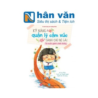 Kỹ năng quản lý cảm xúc dành cho bé gái - tớ muốn giành chiến thắng