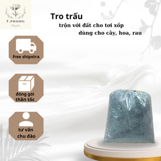 Tro trấu, tro đen nguyên chất, dùng để trộn đất , trồng cây, hoa, rau, đã qua sử lý bịch 200g