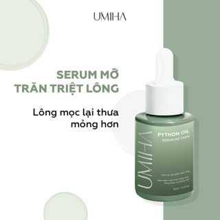 Triệt lông mỡ trăn UMIHA (30ml) - Ức chế mọc lông sau với Mỡ trăn triệt lông sau khi dùng Kem tẩy lông và Sáp Wax lông