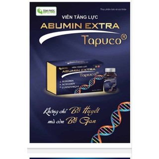 Ăn ngon, tăng cân, trợ lực viên TĂNG LỰC ABUMIN EXTRA TAPUCO