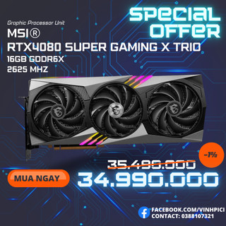 Card màn hình msi geforce rtx 4080 super 16g gaming x trio