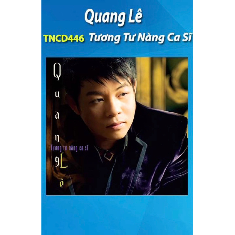 Băng Cassette Tương Tư Nàng Ca Sĩ - Quang Lê