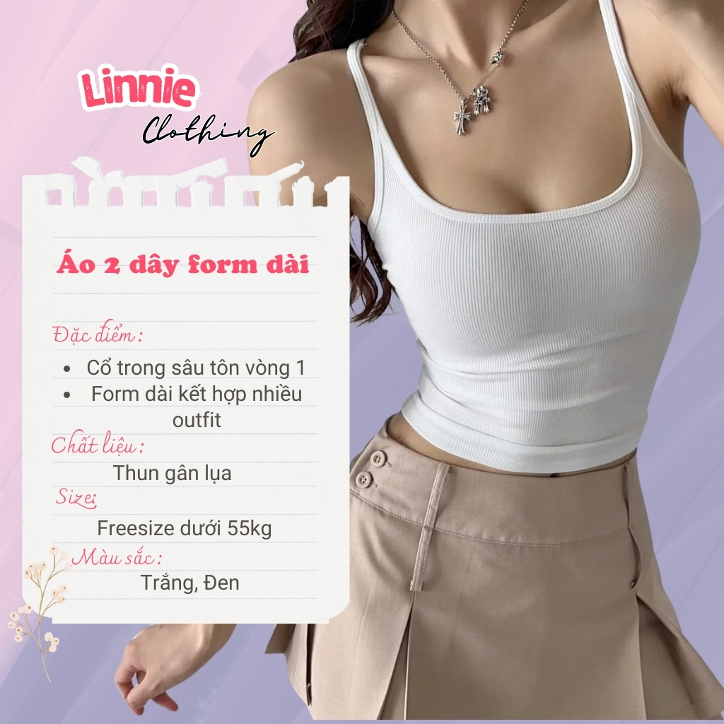 Áo ba lỗ nữ dây nhỏ Linnie dáng dài ôm body tôn dáng áo kiểu 2 dây mặc hè, đi biển cực xinh 2D1 | BigBuy360 - bigbuy360.vn