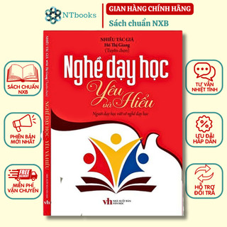 Sách Nghề dạy học - Yêu và Hiểu
