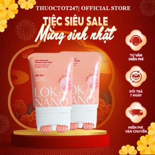 [COMBO 2 HỘP DƯỠNG TRẮNG DA] Kem dưỡng cổ chống lão hóa Loka Nano 50ml Dưỡng ẩm săn chắc làn da