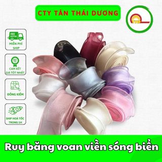  Ruy băng voan viền sóng biển - bản 4cm*9Met  loại không lõi  