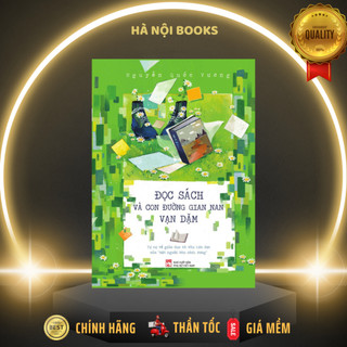 Sách - đọc sách và con đường gian nan vạn dặm - tự sự về giáo dục và văn hóa đọc của “một người bán sách rong nxb phụ nữ