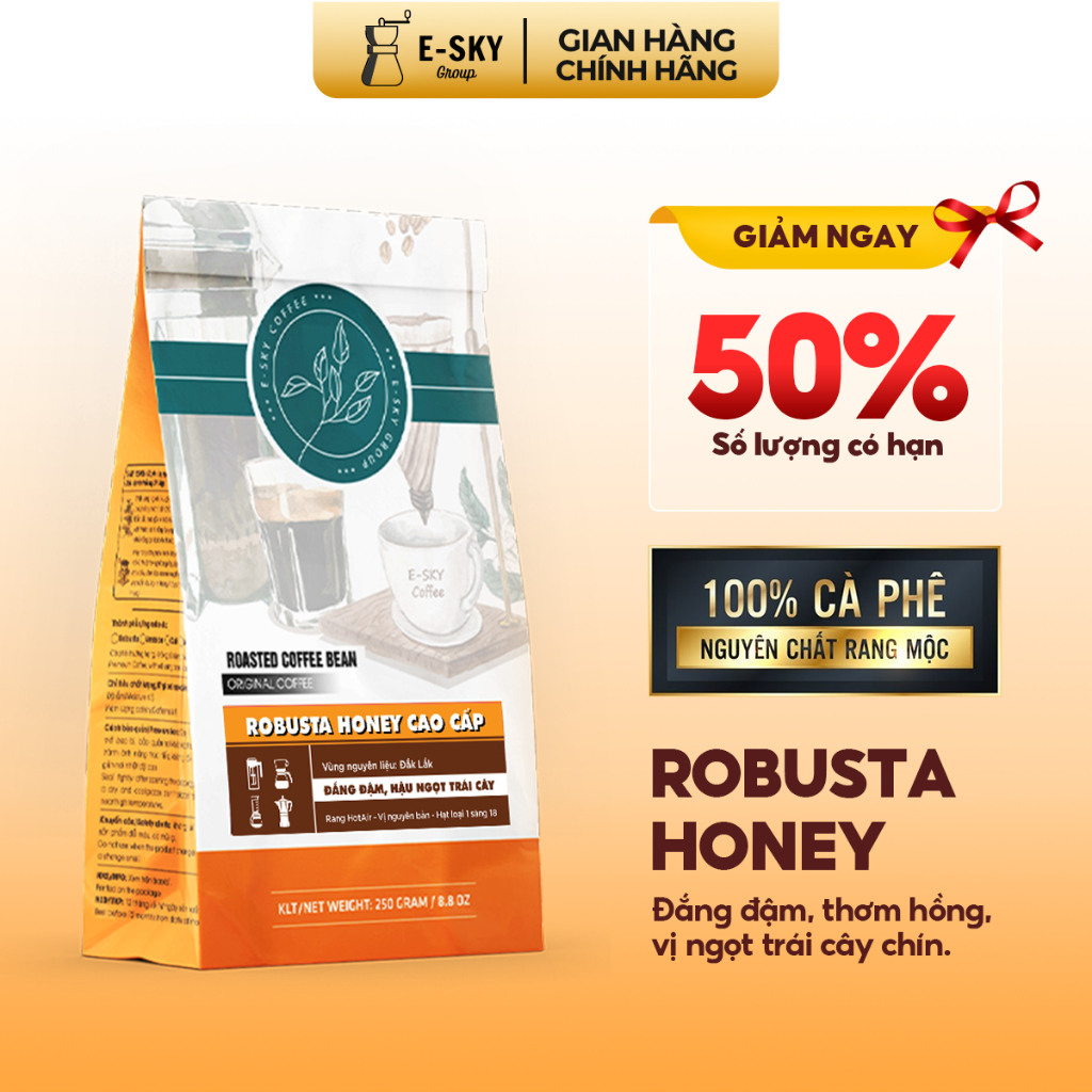 Cà Phê Robusta Honey E-sky Coffee Nguyên Chất Rang Mộc Cafe Pha Phin Pha Máy Cold Brew 250g