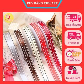 Cuộn 5m Ruy băng lụa in chữ Especially 25mm làm nơ gói quà, bó hoa....