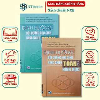Sách - Combo 2 Cuốn Định hướng bồi dưỡng học sinh năng khiếu Toán