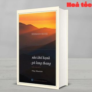 Sách - Nhà Khổ Hạnh Và Gã Lang Thang (HTi- Anh Thành)