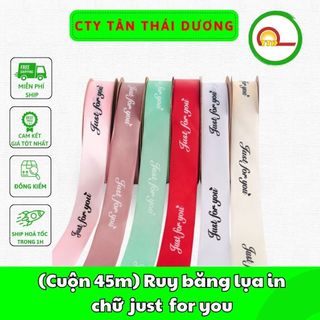 Ruy băng lụa in chữ just for you bản 2,5cm*45m