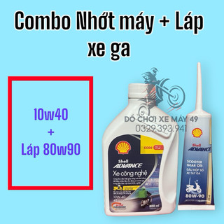 Combo Nhớt Máy + Láp Shell xe công nghệ