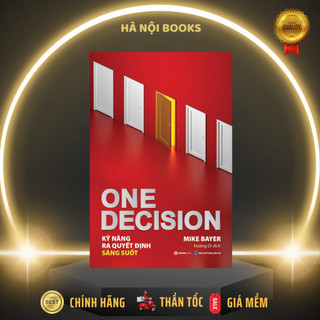 Sách - one decision - kỹ năng ra quyết định sáng suốt - saigonbooks