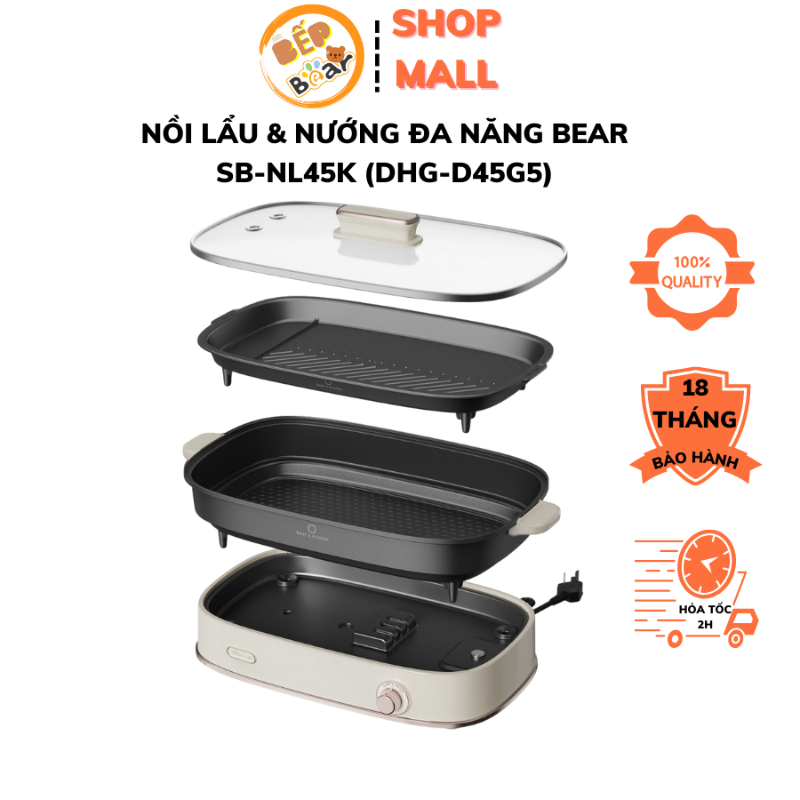 Nồi Lẩu Nướng Đa Năng Bear 4,5L SB-NL45K (DHG-D45G5)- Tiết Kiệm Điện Chống Dính Chiên Nướng Lẩu Nấu Hầm- BH 18 Tháng